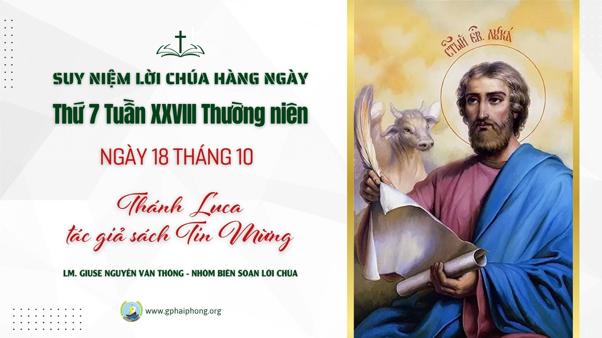 Suy Niệm Lời Chúa Hàng Ngày | Thứ Bảy Tuần XXVIII Mùa Thường Niên